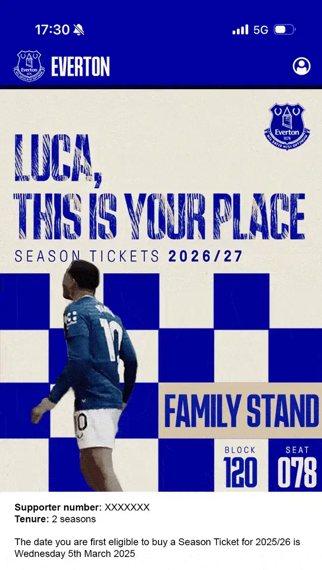 Personalised, animated Everton season ticket hero: Luca, this is your place, with the stand, block and seat